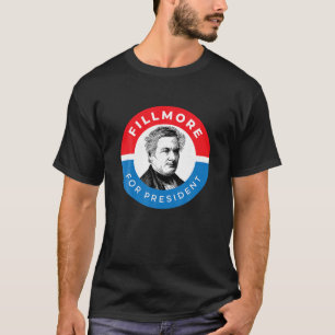 Camiseta Millard Fillmore Campanha política para presidente