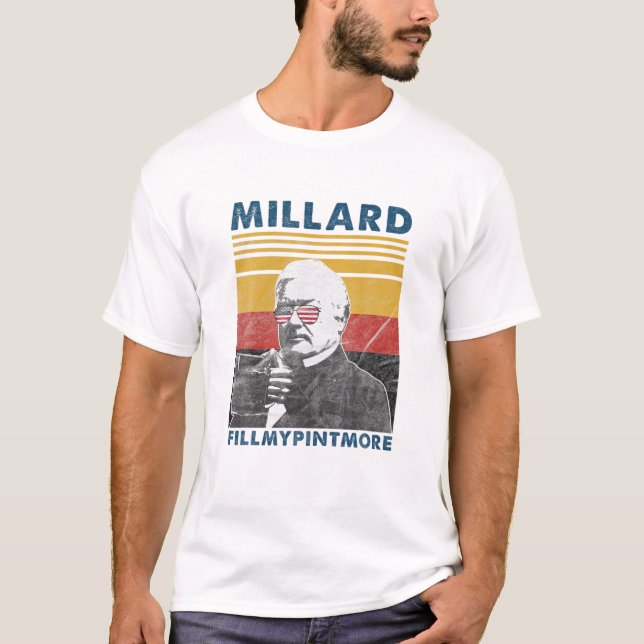 Camiseta Millard Fillmypintmore Bebado presidente Fillmore  (Frente)