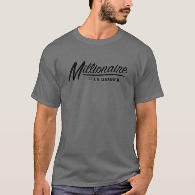 Camiseta Millionaire Club Member Funny Entrepreneur Me pres (Frente)