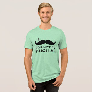 Camiseta Mim bigode você para não me comprimir