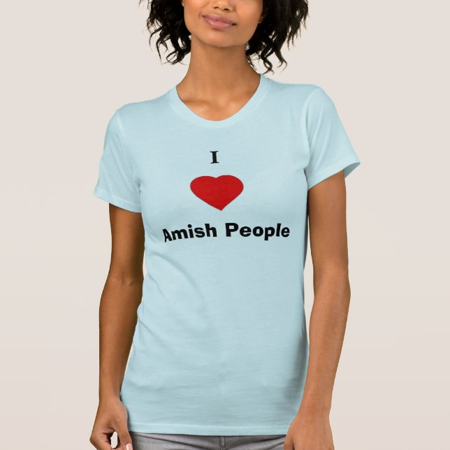 Camiseta Mim pessoas de Amish do coração (Frente)