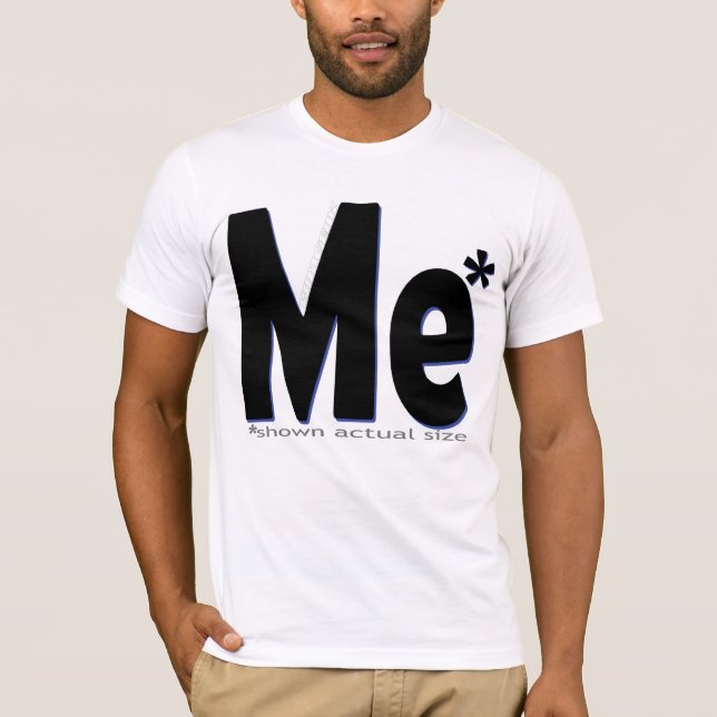 Camiseta Mim - tamanho real! (Frente)