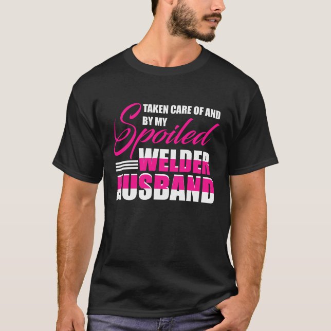 Camiseta Mimado pelo meu marido soldador Welder_ s Esposa E (Frente)