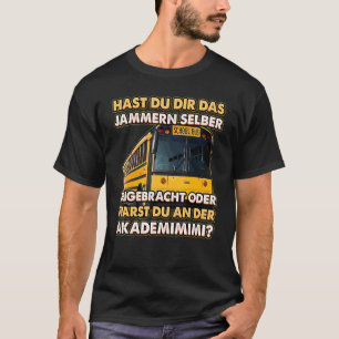 Camiseta Mimi Akademimimi Nörgler Jammer
