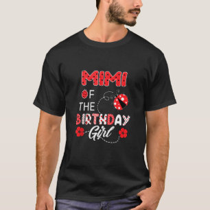 Camiseta Mimi Da Família Birthday Girl Ladybug Aniversári