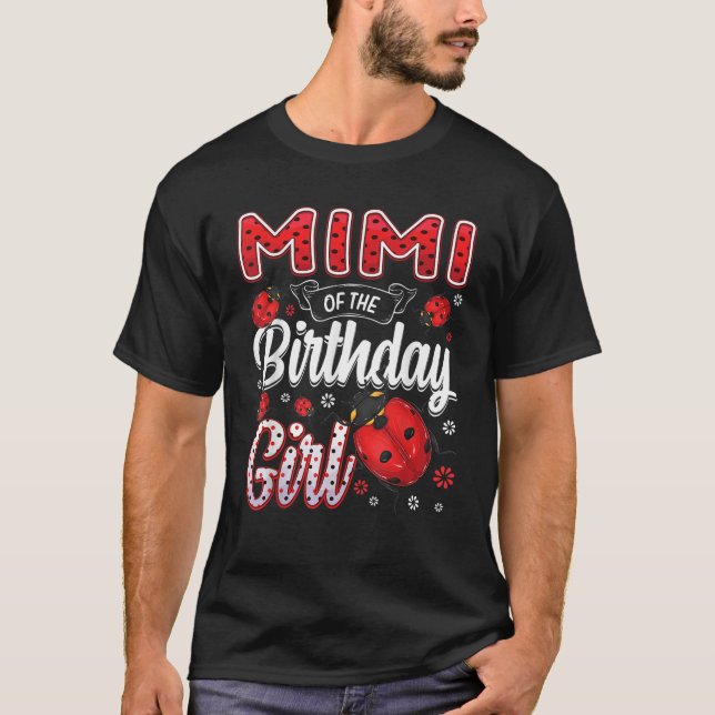 Camiseta Mimi Da Família Birthday Girl Ladybug Aniversário (Frente)