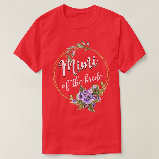 Camiseta Mimi Of The Bride Wedding Bridal Shower Mimi Match (Frente do Design)