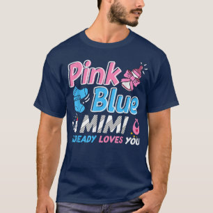 Camiseta Mimi Rosa Ou Azul Te Ama A Revelação Do Gênero Do 