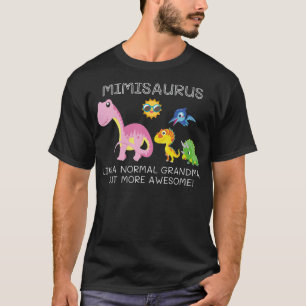 Camiseta Mimisauro Como Uma Avó Normal Mas Mais Incrível