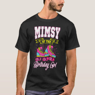 Camiseta Mimsy Of The Birthday Girl Roller Skates Bday Skat