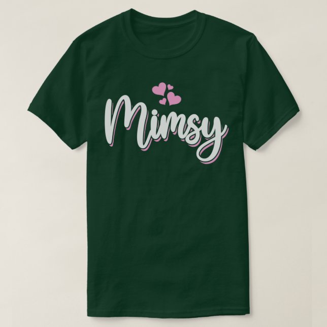 Camiseta Mimsy para Dia de as mães feminino (Frente do Design)