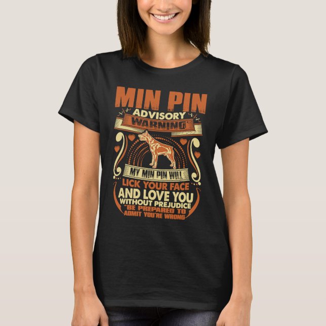 Camiseta Min Pin Advisory Warning Dog Pets (Frente)