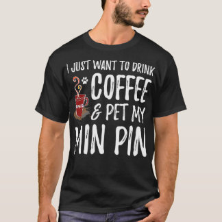 Camiseta Min Pin Dog Mãe Miniatura Do Café Dom Pinscher