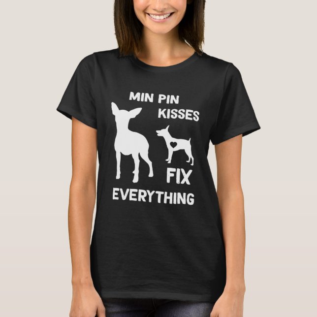 Camiseta Min Pin kisses fix everything Miniature Pinscher m (Frente)