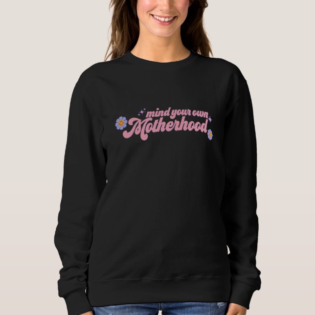 Camiseta Mind Your Own Motherhood Pink & Pastel 70s (Frente)
