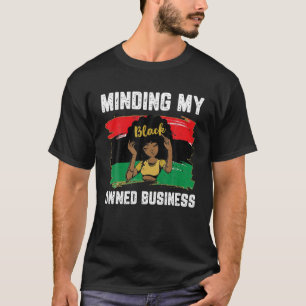 Camiseta Minding My Black Women Owned Business African Entr
