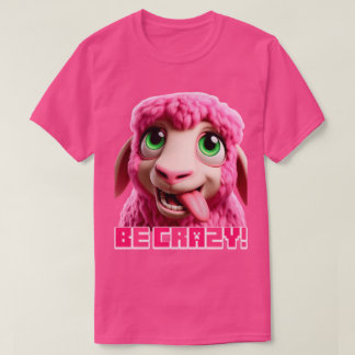 Camiseta Minecraft "Be Crazy" depois de rosa Ovelha Engraça