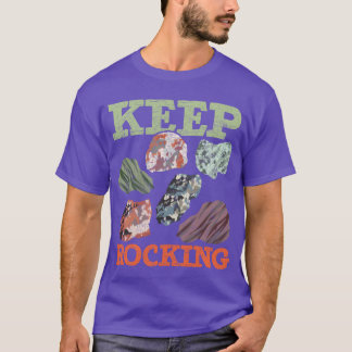 Camiseta Mineral Collector Geologist Keep Rocking Geology r