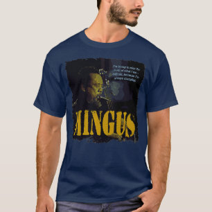 Camiseta Mingus Jazz Wisdom Bassist Musician Premium