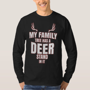Camiseta Minha Árvore Familiar Tem Um Pé De Veado Na Caça