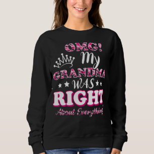 Camiseta Minha Avó Estava Certa Sobre Tudo O Que Era Pink C