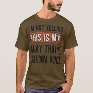 Camiseta Minha Avó Muay Tailandesa Voz Muay Avó Tailandesa