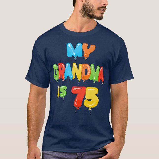 Camiseta Minha avó tem 75 anos, avó 75, aniversário (Frente)