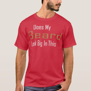 Camiseta Minha barba parece grande nessa barba engraçada do