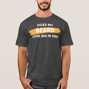 Camiseta Minha barba parece grande nesse 2