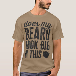 Camiseta Minha Barba Parece Grande Neste Cabelo Facial Engr