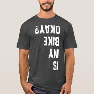 Camiseta Minha bicicleta está bem BMX Mountain T Shirt Race