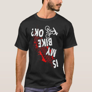 Camiseta Minha bicicleta está bem ciclando a Descida de dub