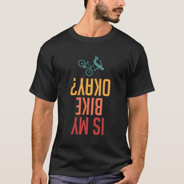 Camiseta Minha bicicleta está bem de ponta-cabeça Texto Eng (Frente)