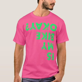 Camiseta Minha Bicicleta Está Bem Dizendo Bicicleta Mtb Bmx