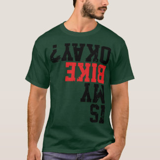 Camiseta Minha bicicleta está bem Roupas engraçadas de bici