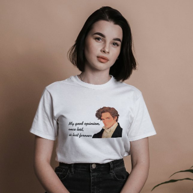 Camiseta Minha boa opinião, uma vez perdida, é perdida para (Criador carregado)