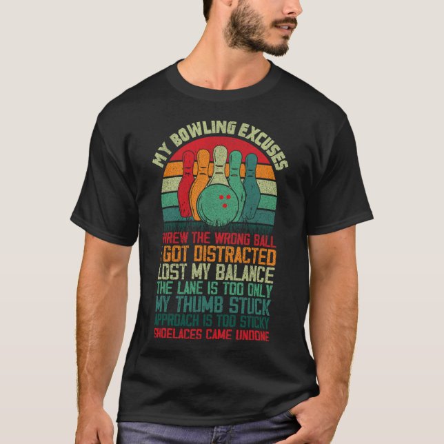 Camiseta Minha Boliche dá desculpas ao Engraçado Bowler 1 (Frente)