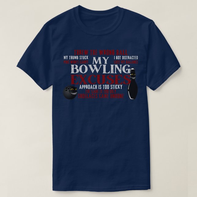 Camiseta Minha Boliche Excusa Boliche Engraçada Excussão Ca (Frente do Design)