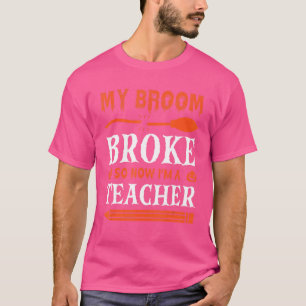 Camiseta Minha Broom partiu, então agora sou professor