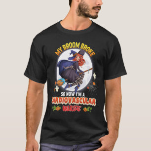 Camiseta Minha Broom partiu, então agora sou uma enfermeira