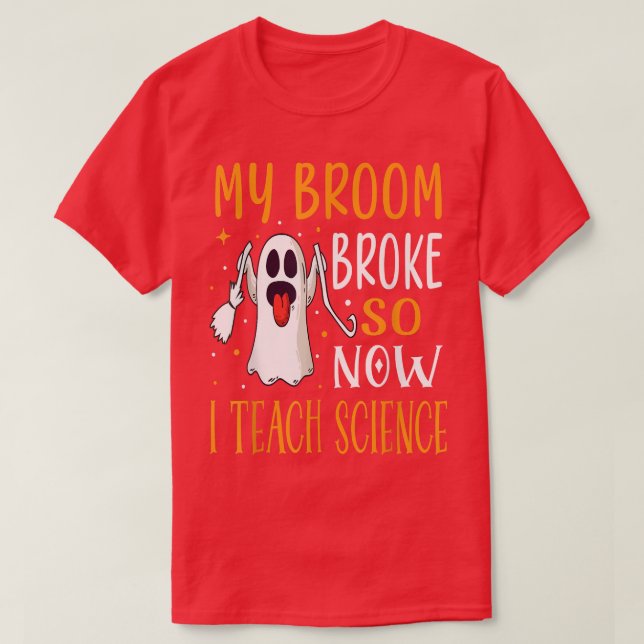 Camiseta Minha Broom Quebrou Então Agora Ensino O Salão De  (Frente do Design)