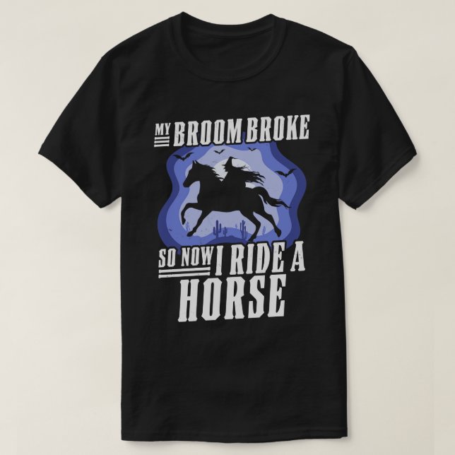 Camiseta Minha Broom Quebrou Então Agora Eu Ando Com Uma Br (Frente do Design)