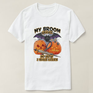 Camiseta Minha Broom Quebrou Então Agora Eu Economizo Vidas