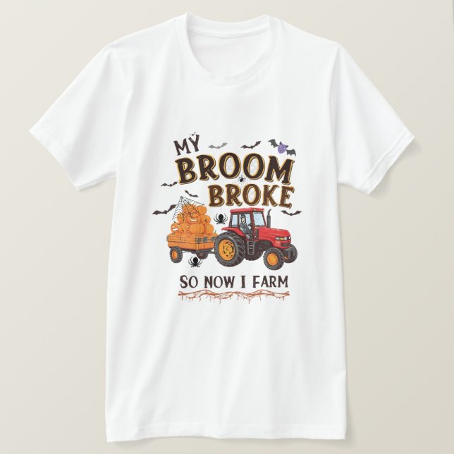Camiseta Minha Broom Quebrou Então Agora Eu Fazenda - Engra (Frente do Design)