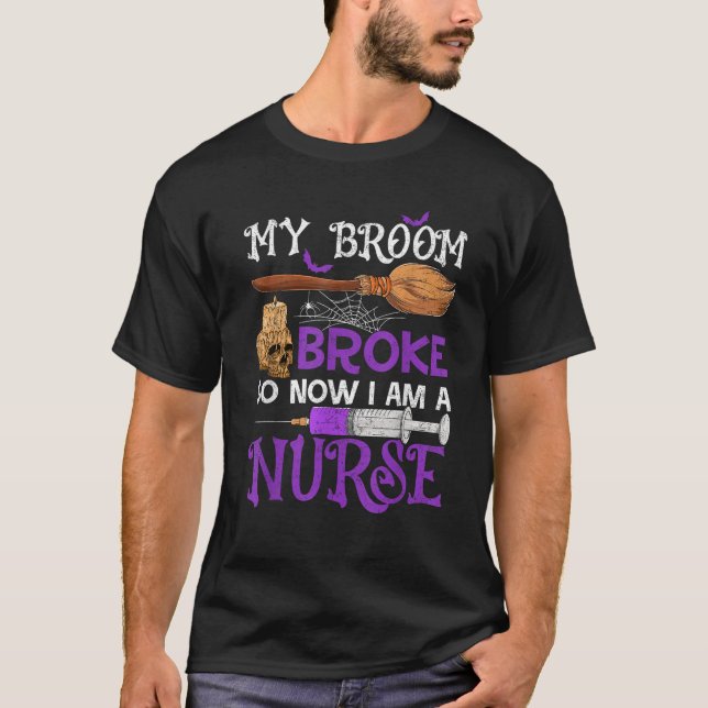 Camiseta Minha Broom Quebrou Então Agora Sou Uma Enfermeira (Frente)