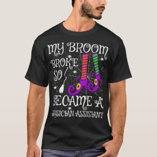 Camiseta Minha Broom Quebrou Então Me Tornei Um Médico Assi