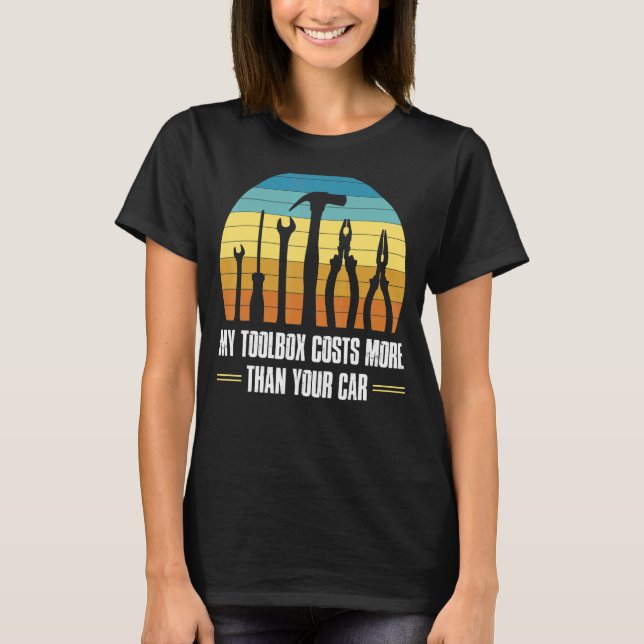 Camiseta Minha Caixa De Ferramentas Custa Mais Do Que Seu C (Frente)