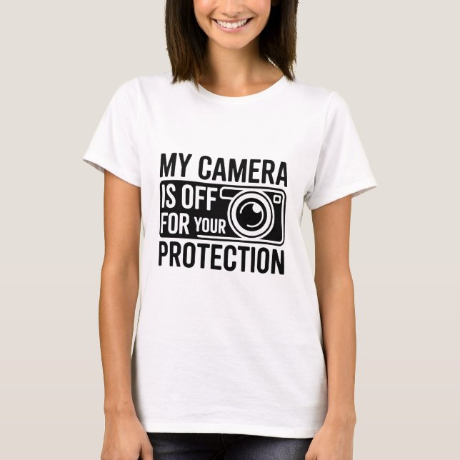 Camiseta Minha Câmera Está Desligada Para Sua Proteção Cami (Frente)