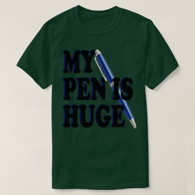 Camiseta minha caneta é enorme (Frente do Design)