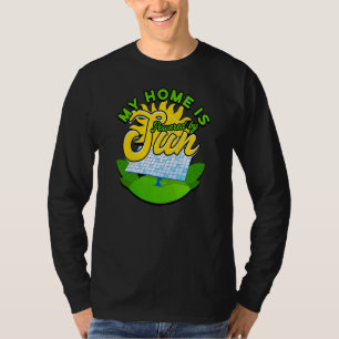 Camiseta Minha Casa É Acionada Pela Diversão Solar Do Sol 1